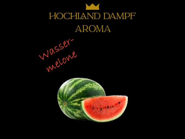 HOCHLAND DAMPF Wassermelone Aroma 10ml *Sonderposten*