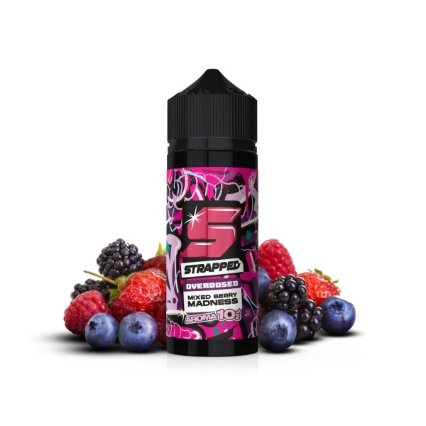STRAPPED OVERDOSED Mixed Berry Madness Aroma 10ml